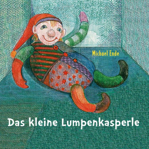 Susanne Schindler Günther Michael Ende - Das kleine Lumpenkasperle