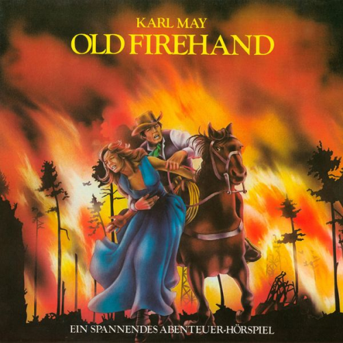 Karl May Kurt Vethake - Old Firehand