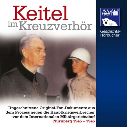 Karl Höffkes - Keitel im Kreuzverhör