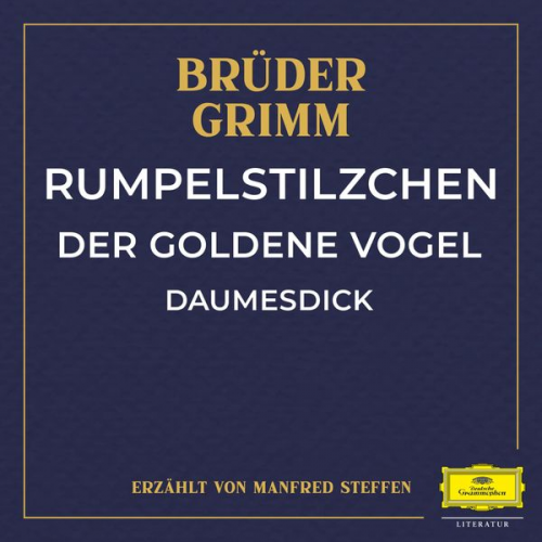 Jacob Ludwig Karl Grimm Wilhelm Carl Grimm - Rumpelstilzchen / Der goldene Vogel / Daumesdick