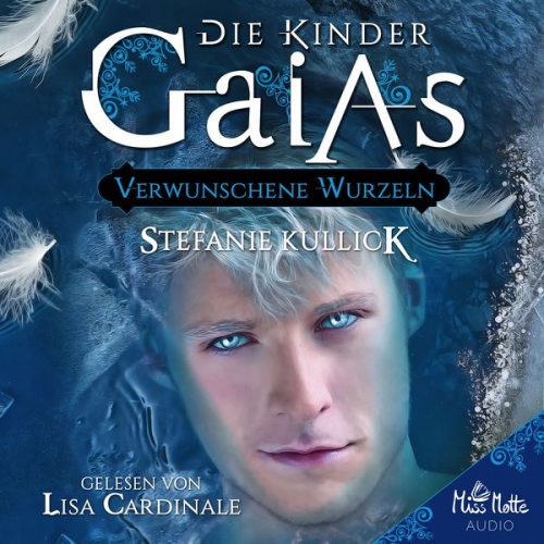 Stefanie Kullick - Die Kinder Gaias