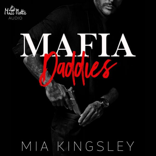 Mia Kingsley - Mafia Daddies