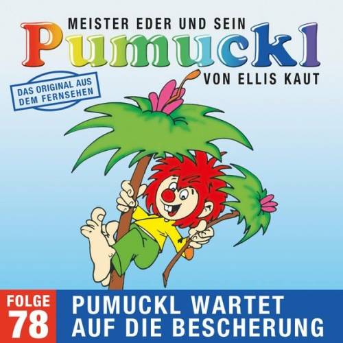 Ellis Kaut - 78: Pumuckl wartet auf die Bescherung (Das Original aus dem Fernsehen)