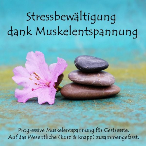 Kevin Kockot - Stressbewältigung dank Muskelentspannung