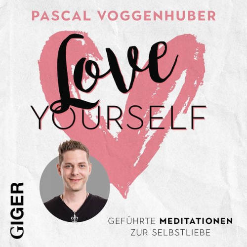 Pascal Voggenhuber - Love Yourself