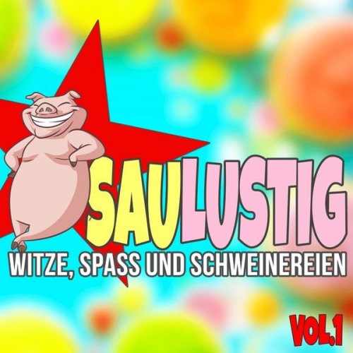 Der Spassdigga - Saulustig - Witze, Spass und Schweinereien, Vol. 1