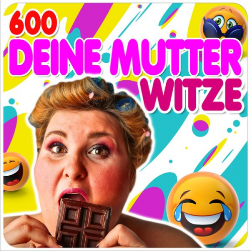 Der Spassdigga - 600 Deine Mutter Witze