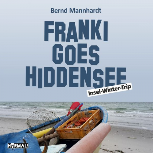 Bernd Mannhardt - Franki goes Hiddensee. Insel-Winter-Trip