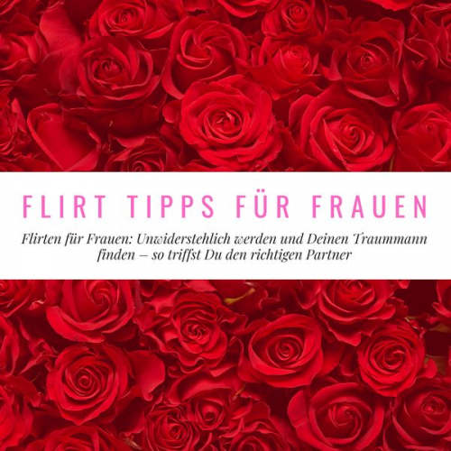 Florian Höper - Flirt Tipps für Frauen