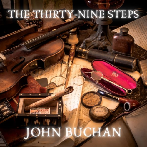 John Buchan - The Thirty-nine Steps