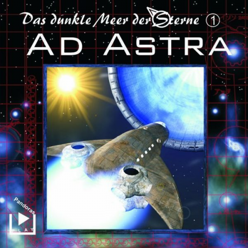 Dane Rahlmeyer - Das dunkle Meer der Sterne 1 - Ad Astra