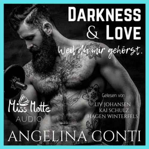 Angelina Conti - DARKNESS & LOVE: Weil du mir gehörst.