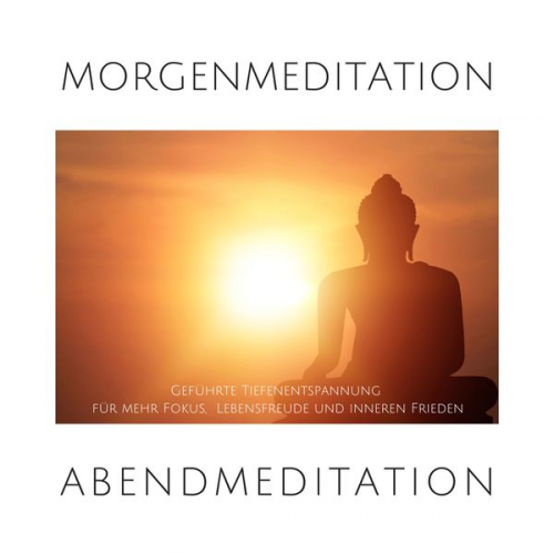 Stephan Müller Patrick Lynen - Morgenmeditation | Abendmeditation | Geführte Tiefenentspannung