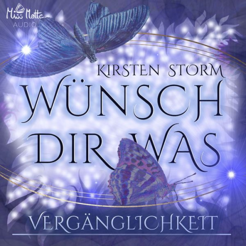 Kirsten Storm - Wünsch Dir Was - Vergänglichkeit