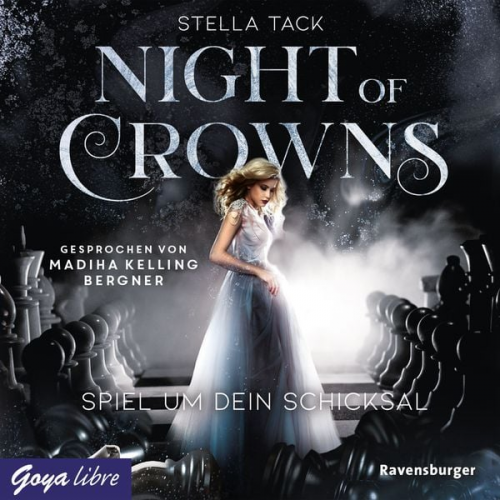 Stella Tack - Night of Crowns. Spiel um dein Schicksal [Band 1 (Ungekürzt)]