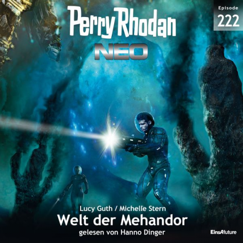 Lucy Guth Michelle Stern - Perry Rhodan Neo 222: Welt der Mehandor