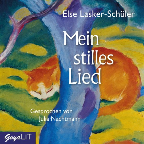 Else Lasker Schüler - Mein stilles Lied