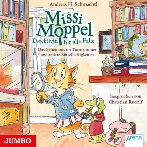 Andreas H. Schmachtl - Missi Moppel. Das Geheimnis im Turmzimmer und andere Rätselhaftigkeiten [Band 1]