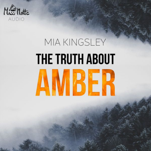 Mia Kingsley - The Truth About Amber