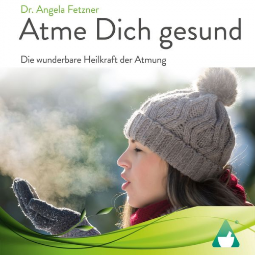 Angela Fetzner - Atme Dich gesund