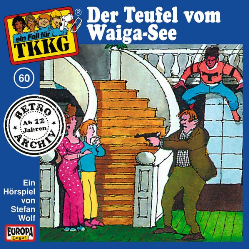 H.G. Francis Stefan Wolf - TKKG - Folge 60: Der Teufel vom Waiga-See