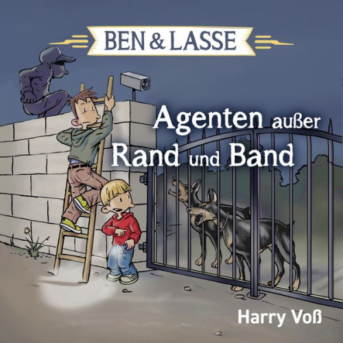 Harry Voss - Ben und Lasse - Agenten außer Rand und Band