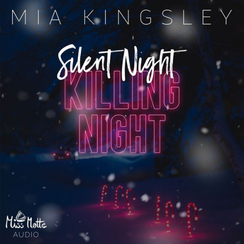 Mia Kingsley - Silent Night, Killing Night