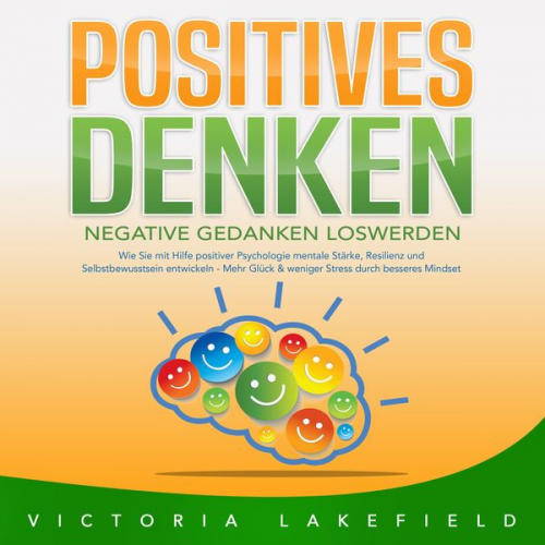 Victoria Lakefield - POSITIVES DENKEN