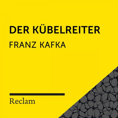 Franz Kafka - Kafka: Der Kübelreiter