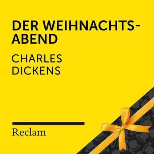 Charles Dickens - Dickens: Der Weihnachtsabend