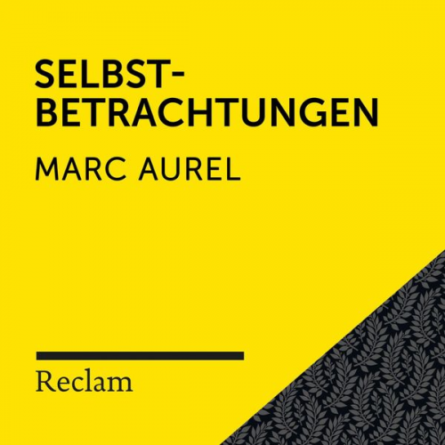 Marc Aurel - Marc Aurel: Selbstbetrachtungen