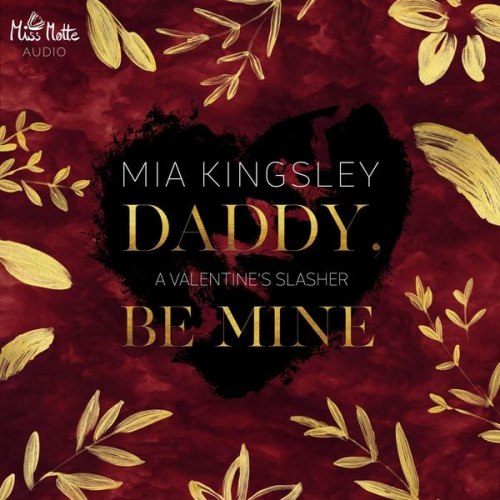 Mia Kingsley - Daddy, Be Mine