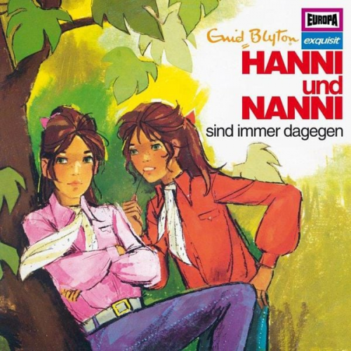 Enid Blyton - Folge 01: Hanni und Nanni sind immer dagegen (Klassiker 1972)