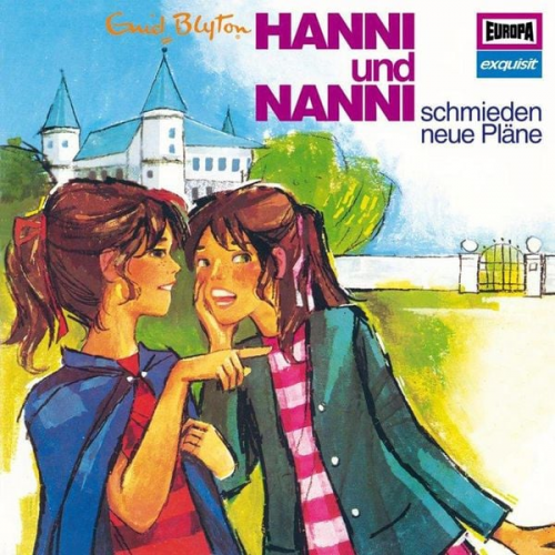 Enid Blyton - Folge 02: Hanni und Nanni schmieden neue Pläne (Klassiker 1972)