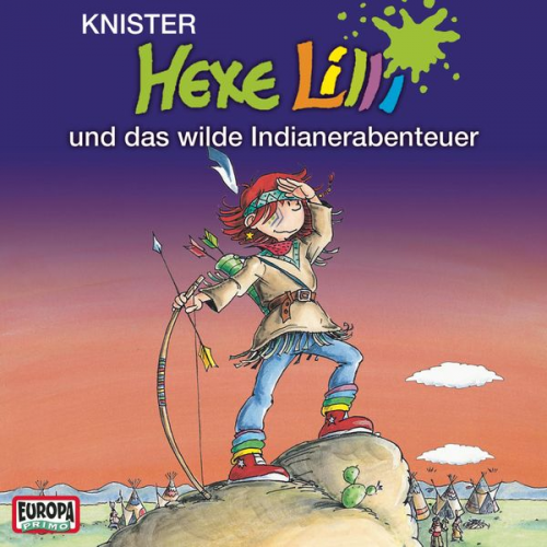 Knister - Hexe Lilli und das wilde Indianerabenteuer