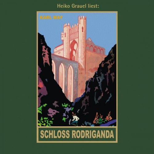 Karl May - Schloss Rodriganda