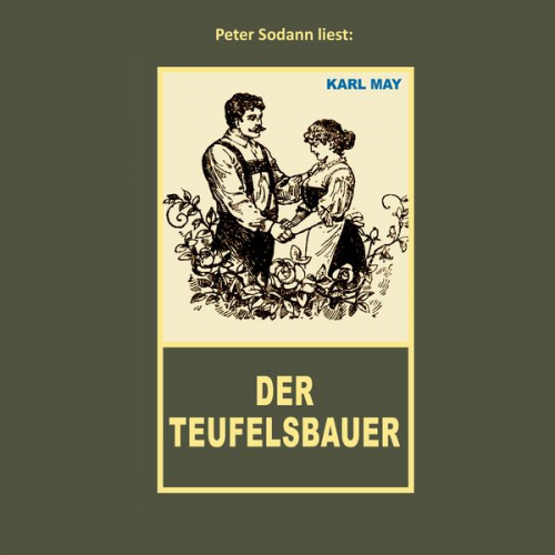 Karl May - Der Teufelsbauer