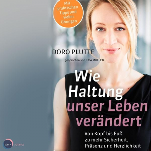 Doro Plutte - Wie Haltung unser Leben verändert