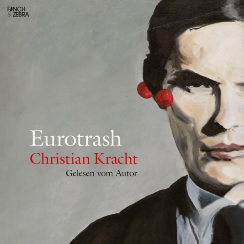 Christian Kracht - Eurotrash