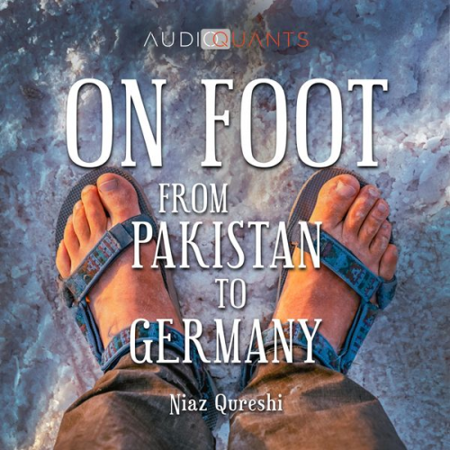 Niaz Qureshi Peter Schütt - On Foot from Pakistan to Germany