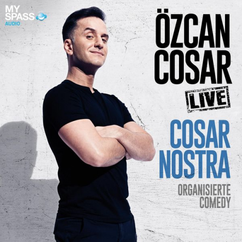 Özcan Cosar - Cosar Nostra - Organisierte Comedy