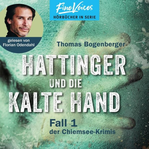 Thomas Bogenberger - Hattinger und die kalte Hand