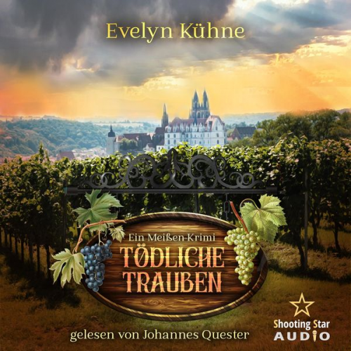 Evelyn Kühne - Tödliche Trauben: Ein Meißen-Krimi