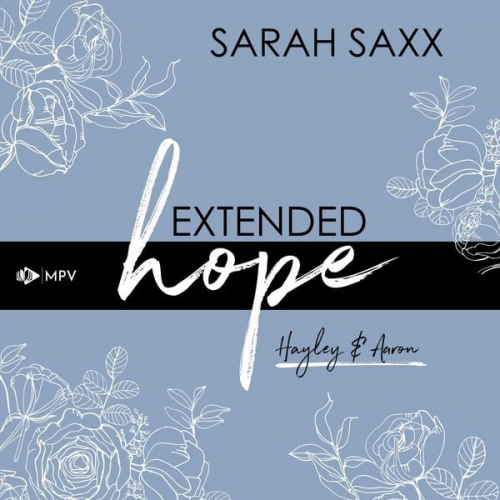 Sarah Saxx - Extended hope: Hayley & Aaron