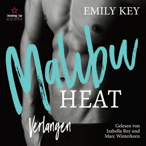 Emily Key - Malibu Heat: Verlangen - A Fake Marriage for the Playboy