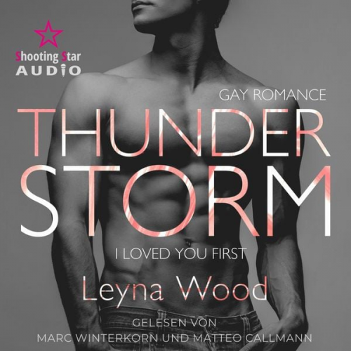 Leyna Wood - Thunderstorm: I loved you first