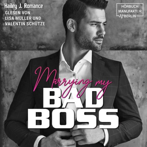 Hailey J. Romance - Marrying my Bad Boss