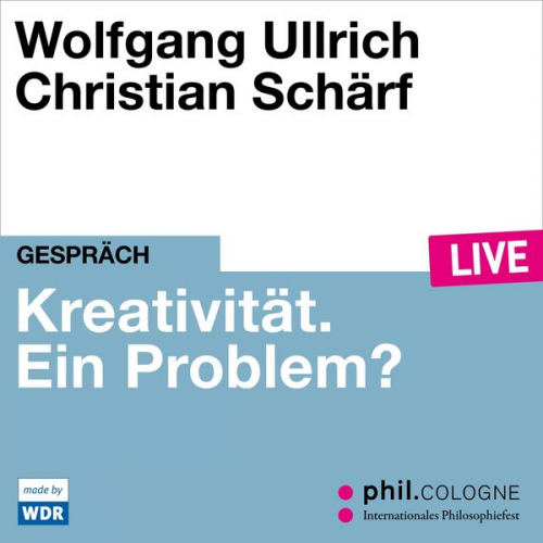 Wolfgang Ullrich - Kreativität. Ein Problem?