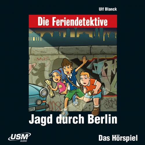 Ulf Blanck - Jagd durch Berlin