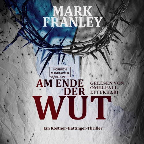 Mark Franley - Am Ende der Wut